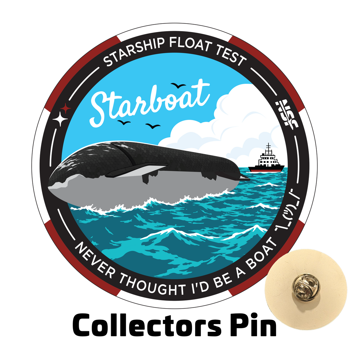 (PREORDER) SpaceX Starship Float Test - Collector's Pin