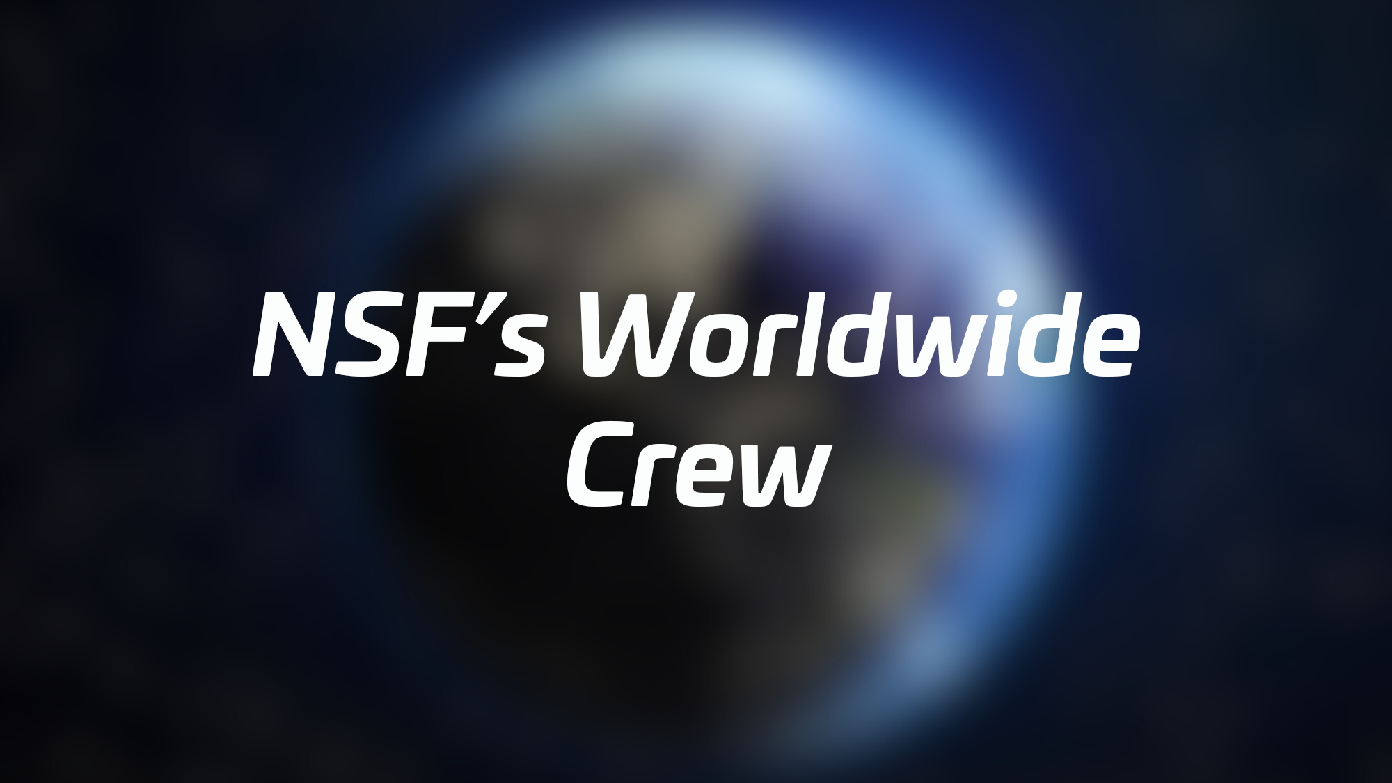 NSF Worldwide