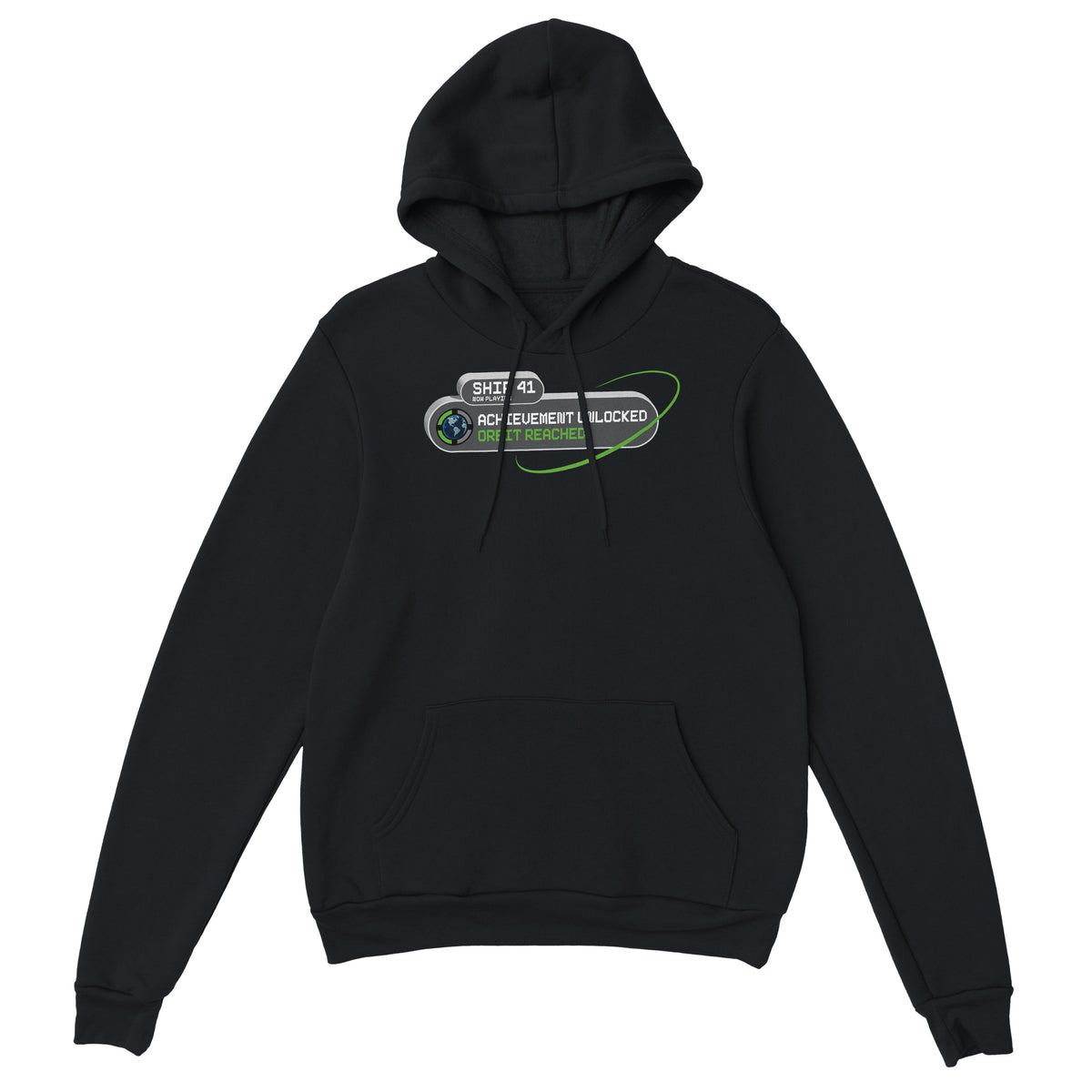Achievement Unlocked: Orbit. - Unisex Hoodie